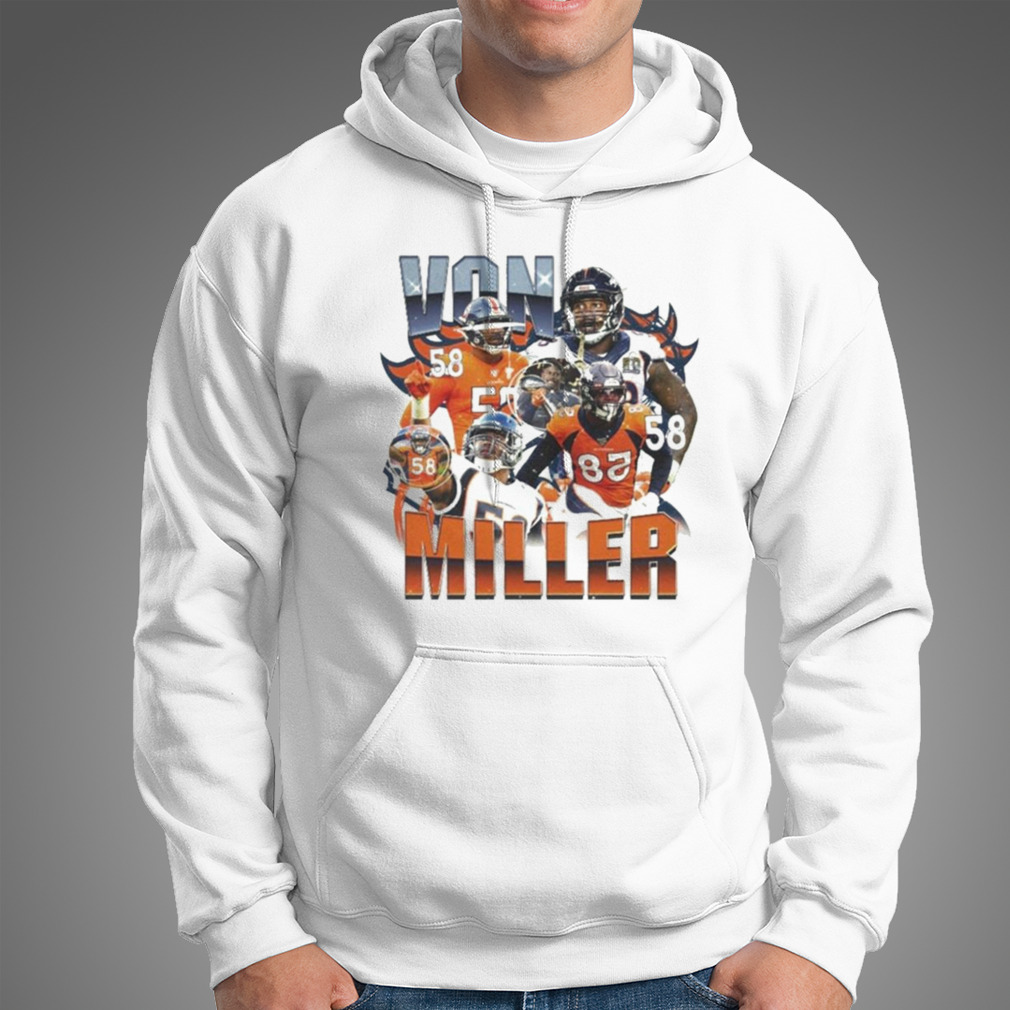 Von Miller Denver Broncos Vintage 2022 Shirt, hoodie, sweater