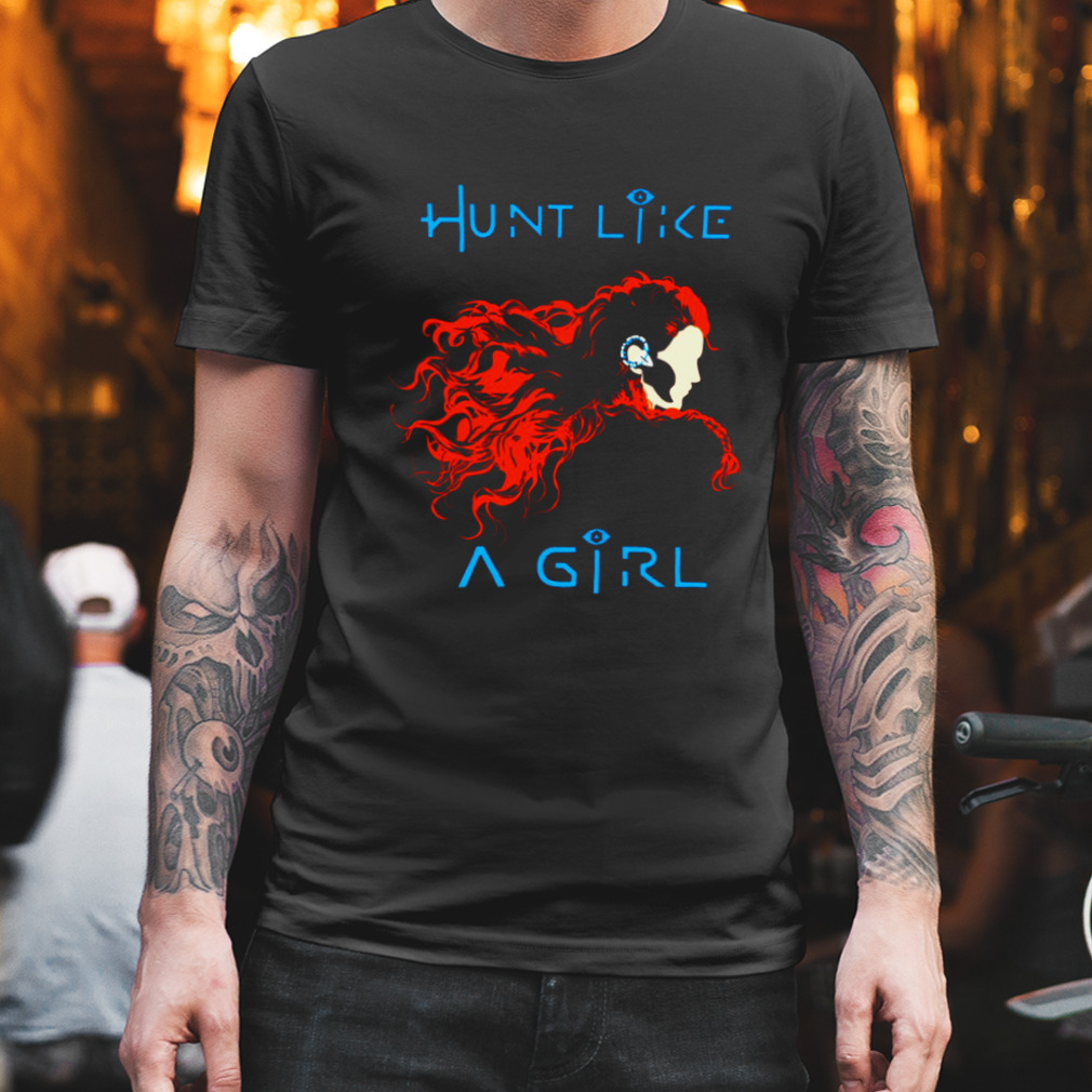 Aloy Hunt Like A Girl Horizon Forbidden West shirt