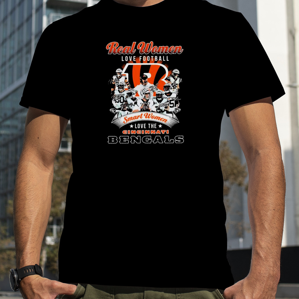 Real Women Love Football Smart Women Love The Cincinnati Bengals Best Team  Players shirt, hoodie, sweater, long sleeve and tank top