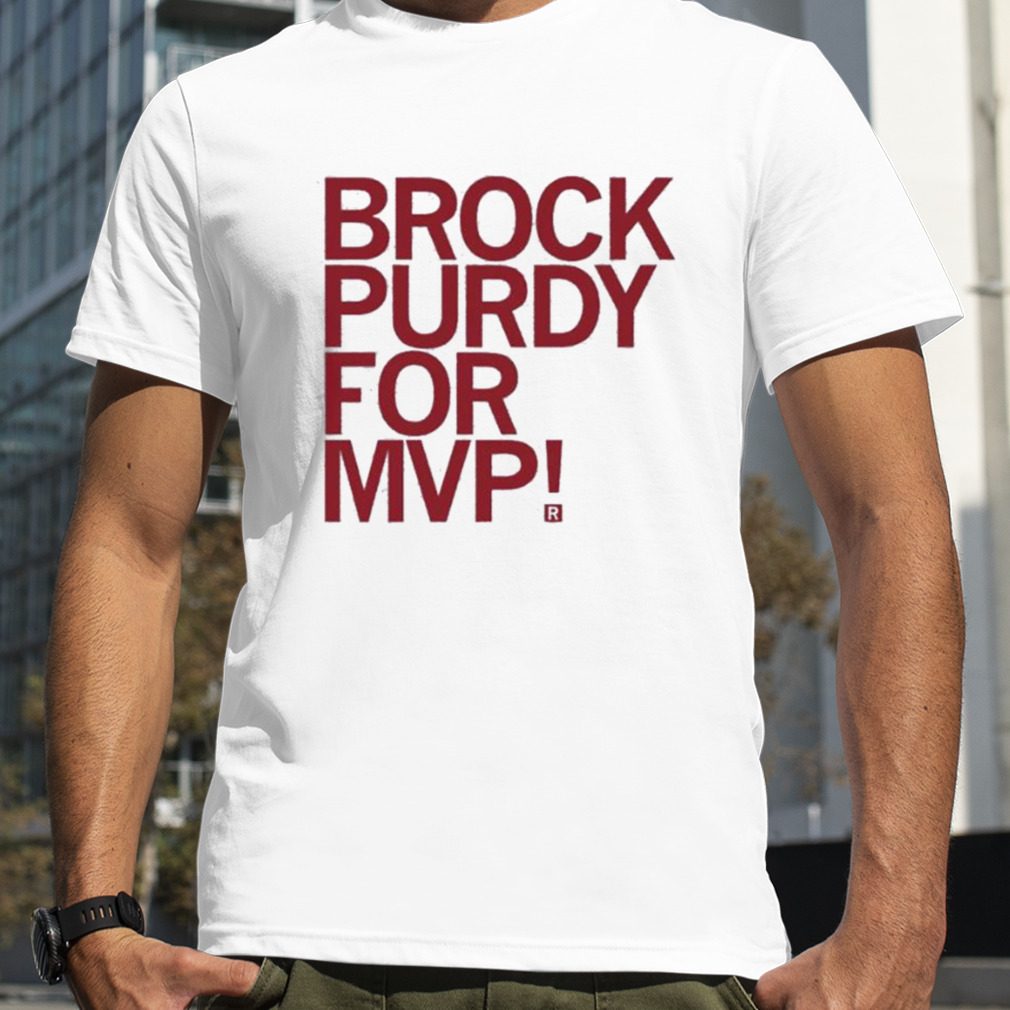 Brock Purdy For MVP Shirts