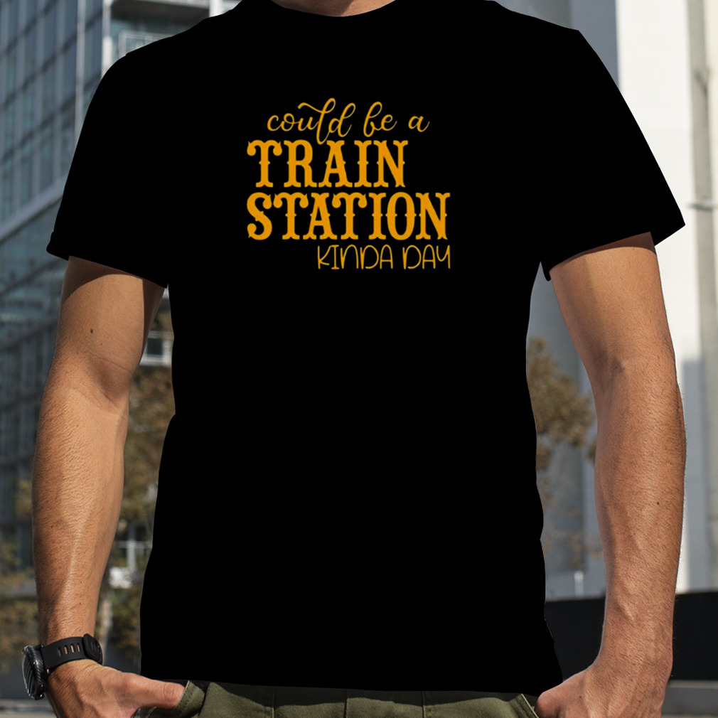 Could Be A Train Station Kinda Day Yellowstone Mens’s Shirts