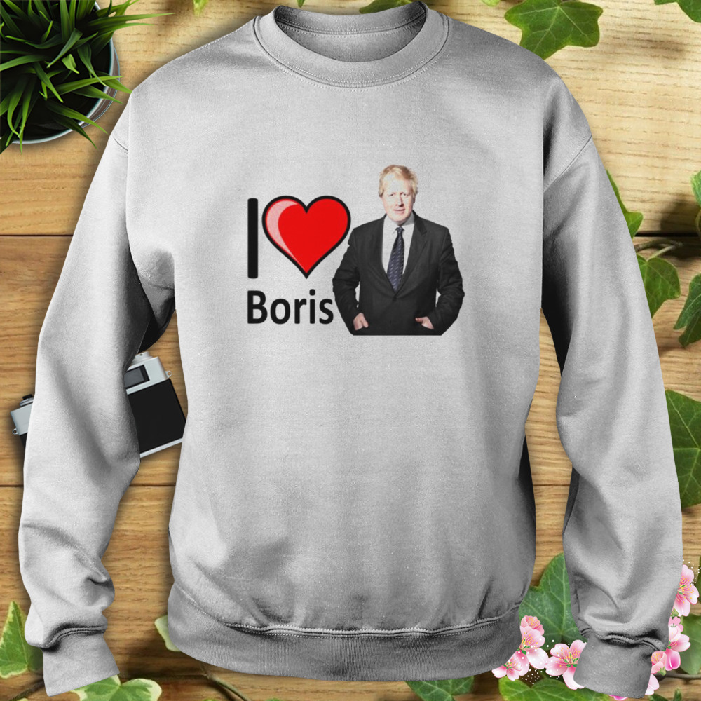 I Love Boris Johnson Shirt 5 Sweat shirt