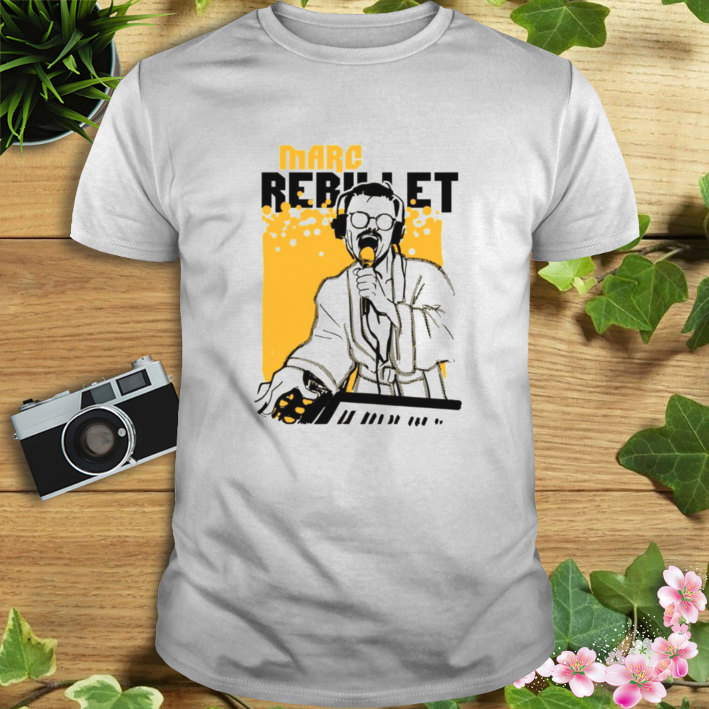 I See And I Remember Marc Rebillet shirt 1 Unisex shirt