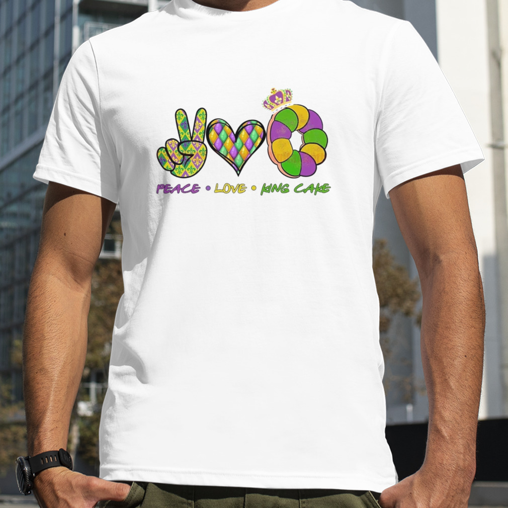 Peace Love King Cake Mardi Gras Shirt