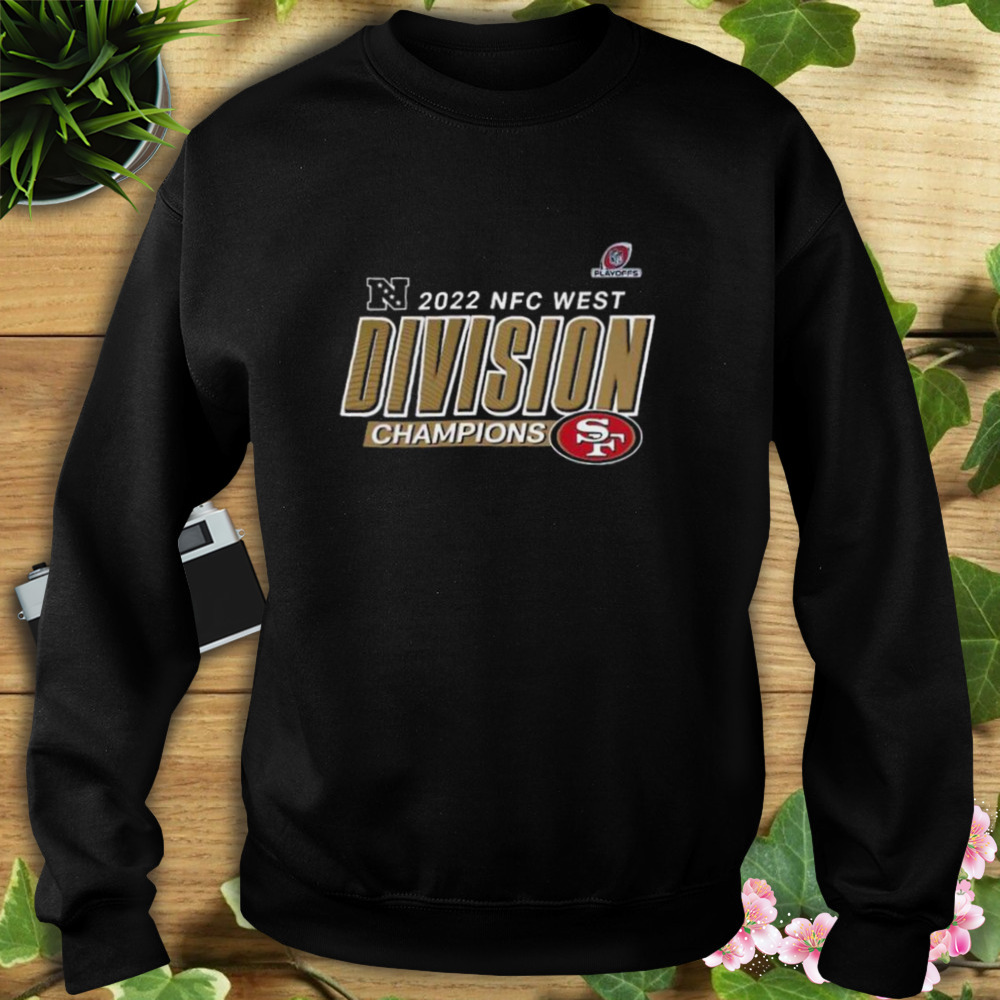 San Francisco 49ers 2022 NFC west division champions shirt 5 Sweat tshirt
