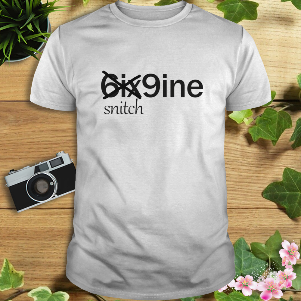 Snitch Typo Design Rap Music 6ix9ine shirt 1 Unisex shirt