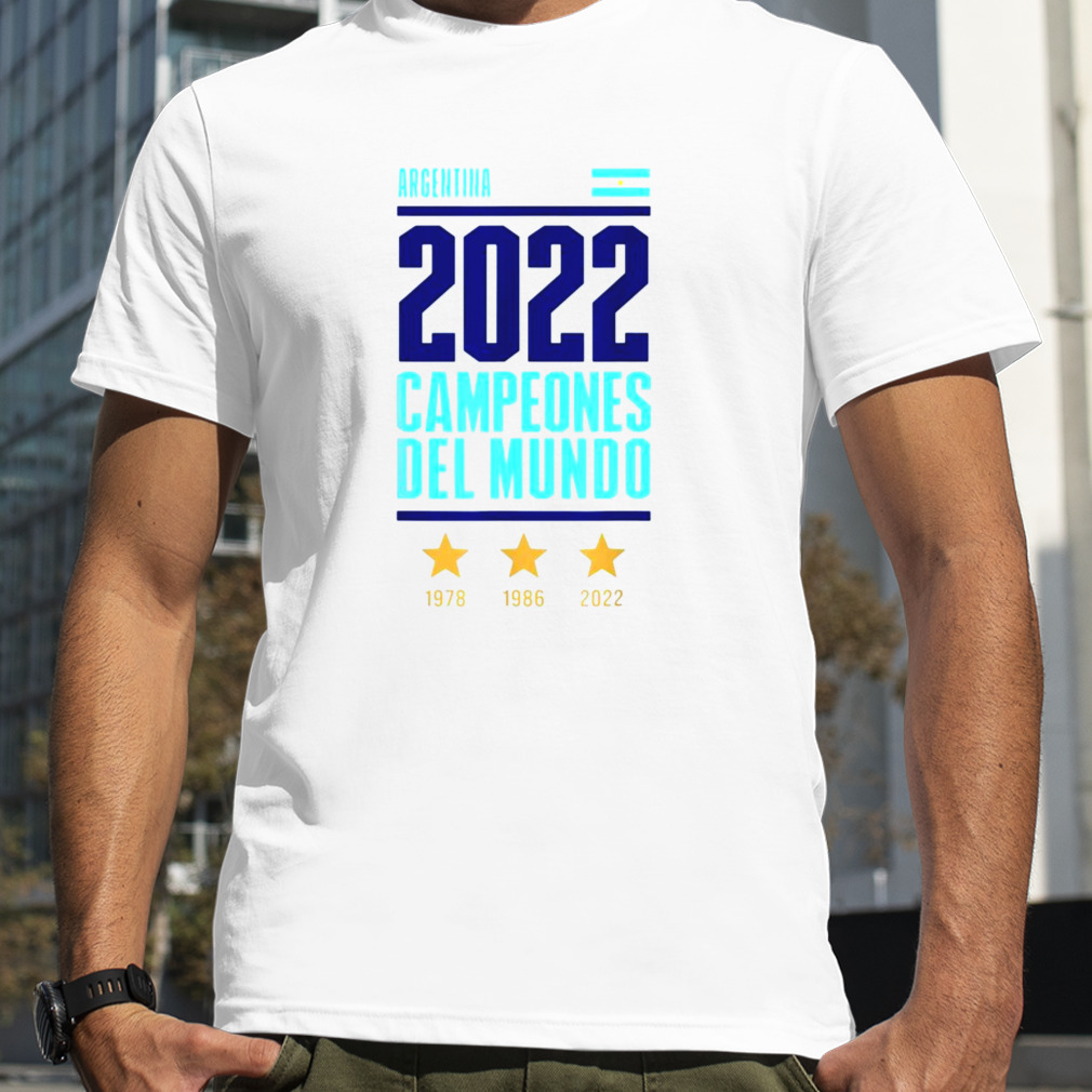 Argentina Campeones Del Mundo World Champion 2022 Shirt