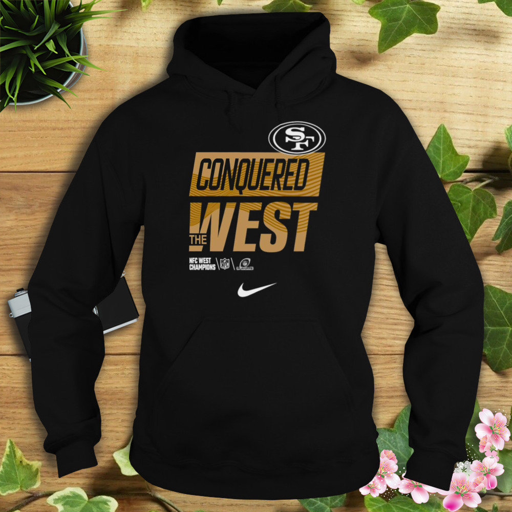 Conquered West San Francisco 49ers 2022 Nfc West Division Champions Shirt  Hoodie