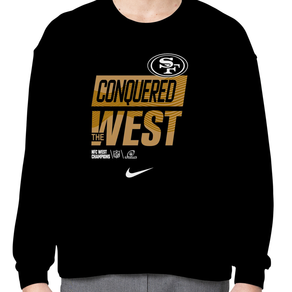 San Francisco 49ers Conquered The West Champions 2022 shirt