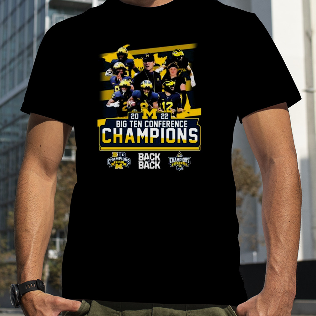 2022 Big Ten Conference Champions Michigan Wolverines Back 2 Back shirt