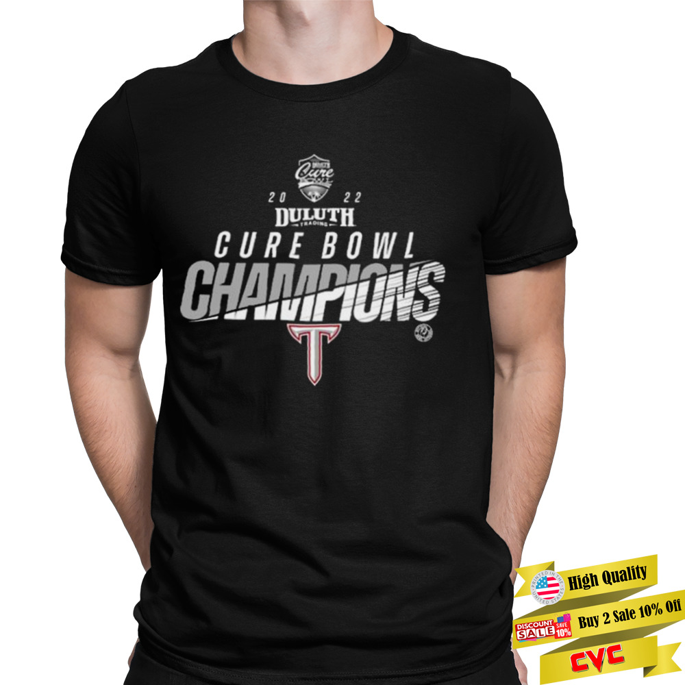 2022 Troy Trojans Champions Cure Bowl Final Team shirt