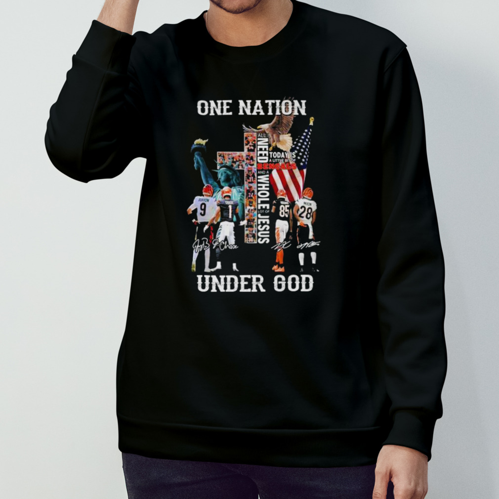 Cincinnati Bengals One Nation Under god all I need today is a little bit of  Bengals and a whole lot of Jesus signatures shirt