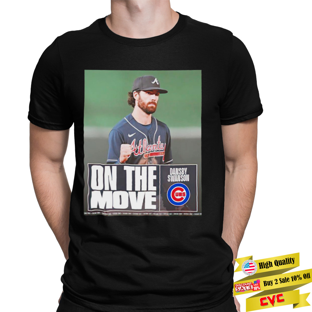 Dansby Swanson on the move shirt