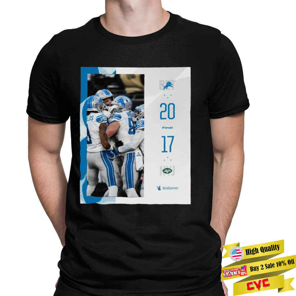 Detroit Lions 20 17 New York Jets NFL 2022 Final score shirt