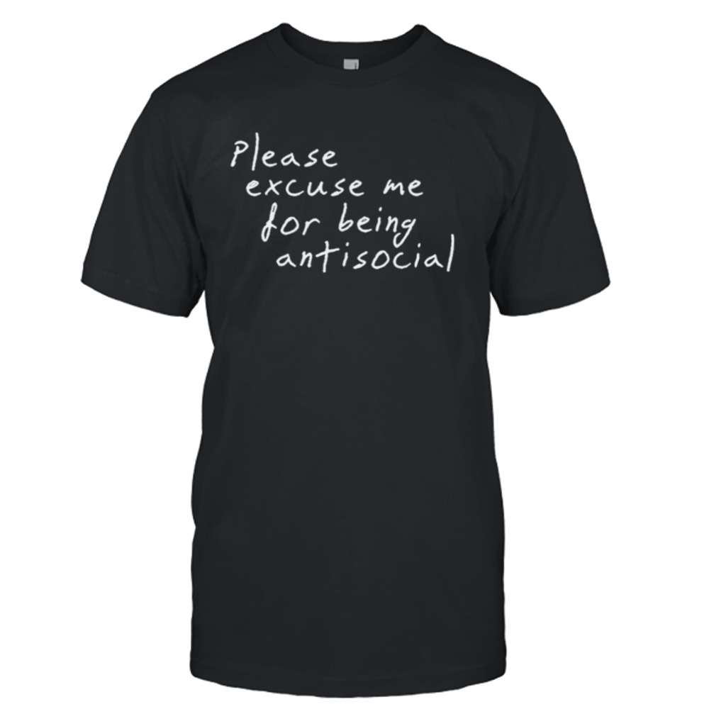 Please Excuse Me For Being Antisocial Roddy Ricch Shirt