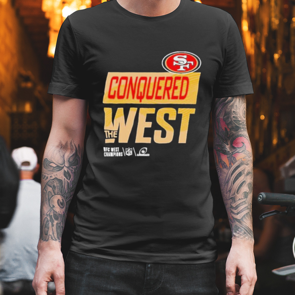 San Francisco 49ers Conquered The West Champions 2022 shirt