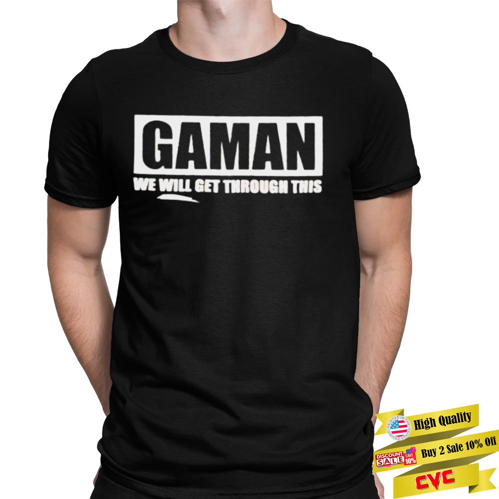 george Takei Gaman we will get through this shirt