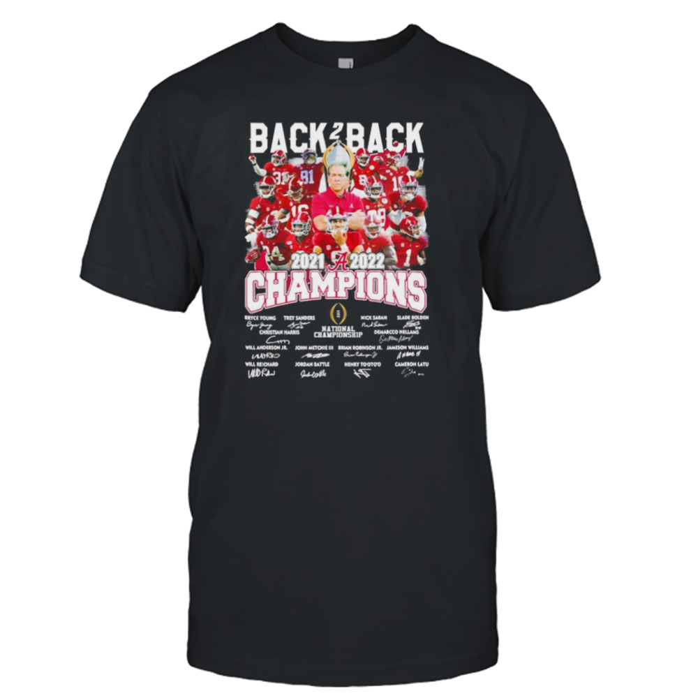 Alabama Crimson Tide Back to Back 2021 2022 National Championship signatures Shirt