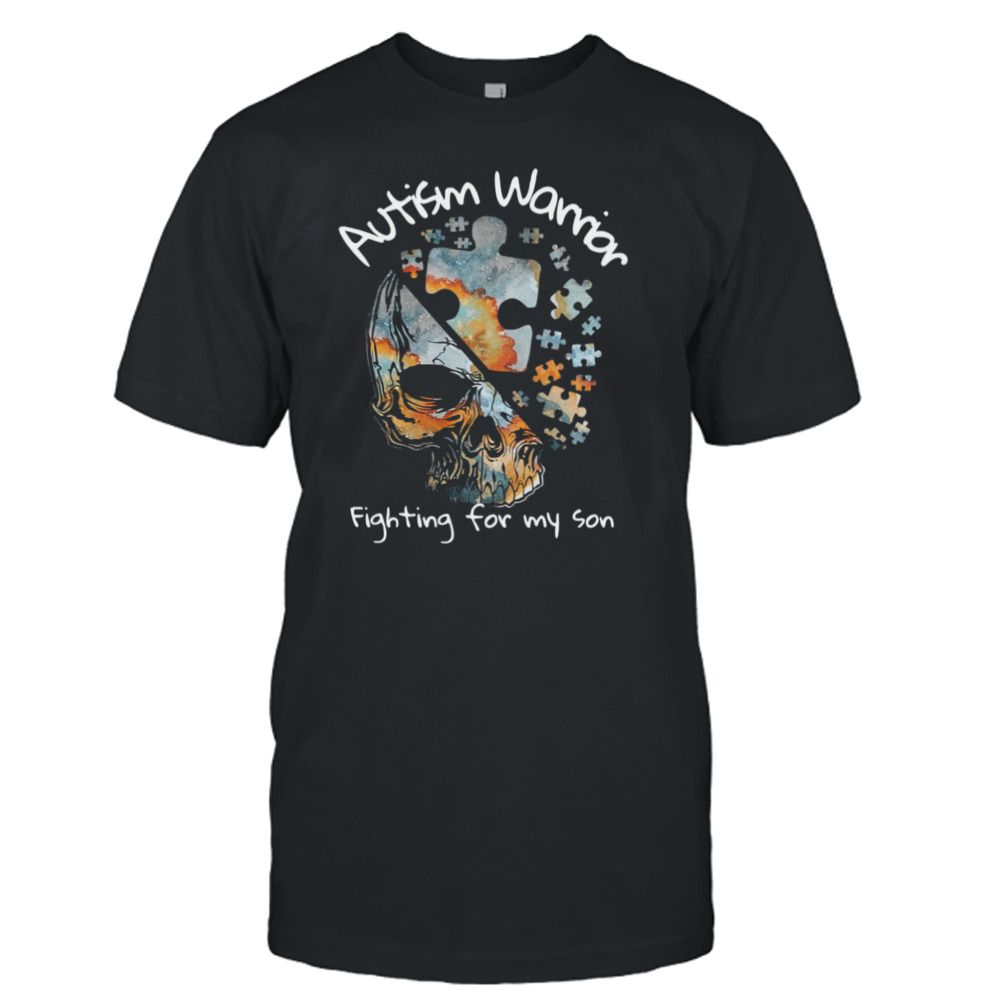 Autism Warrior Fighting For My Son Skull Autism Shirt