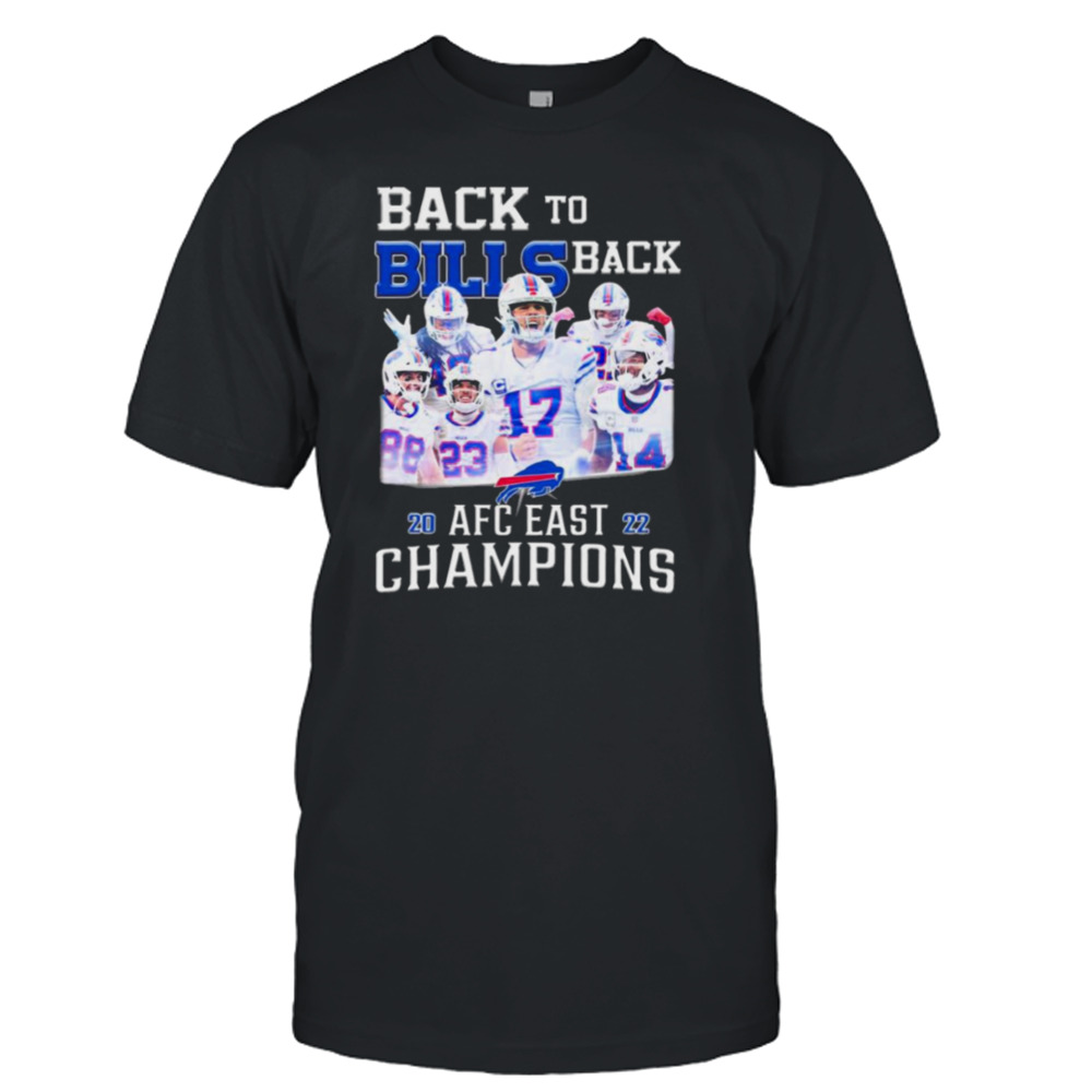 Buffalo Bills Back To Back 2022 AFC East Champions Shirt