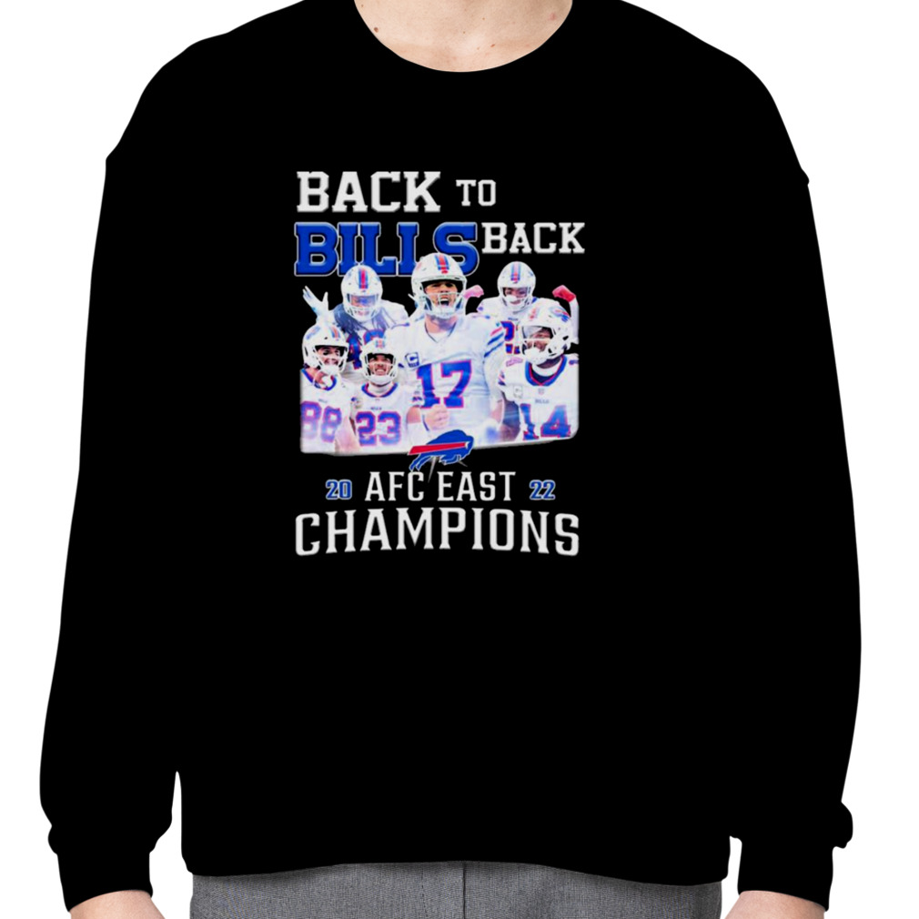 Back to Back to Back Buffalo Bills AFC East Division Champions 2020 2021  2022 shirt, hoodie, sweater, long sleeve and tank top