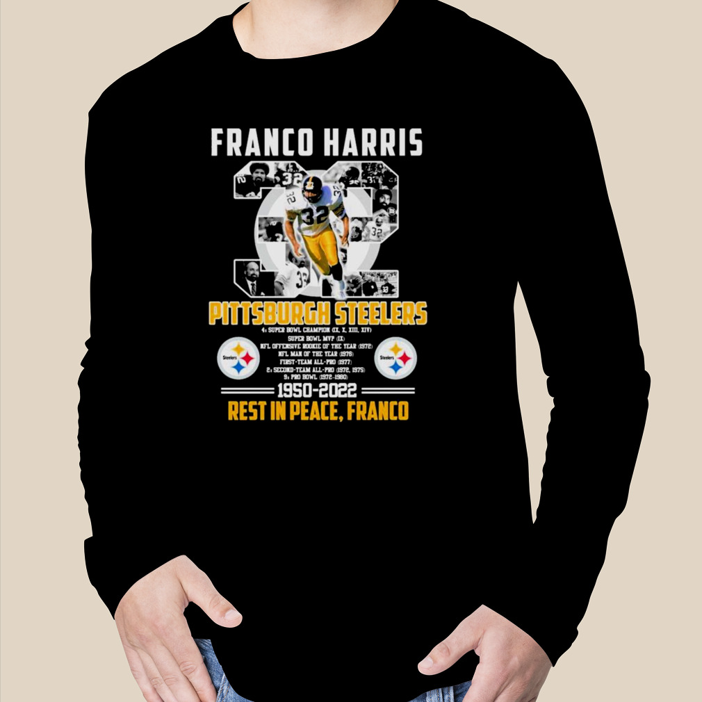 Pittsburgh Steelers Rest In Peace Franco Harris 1950-2022 RIP shirt,  hoodie, sweater, long sleeve and tank top