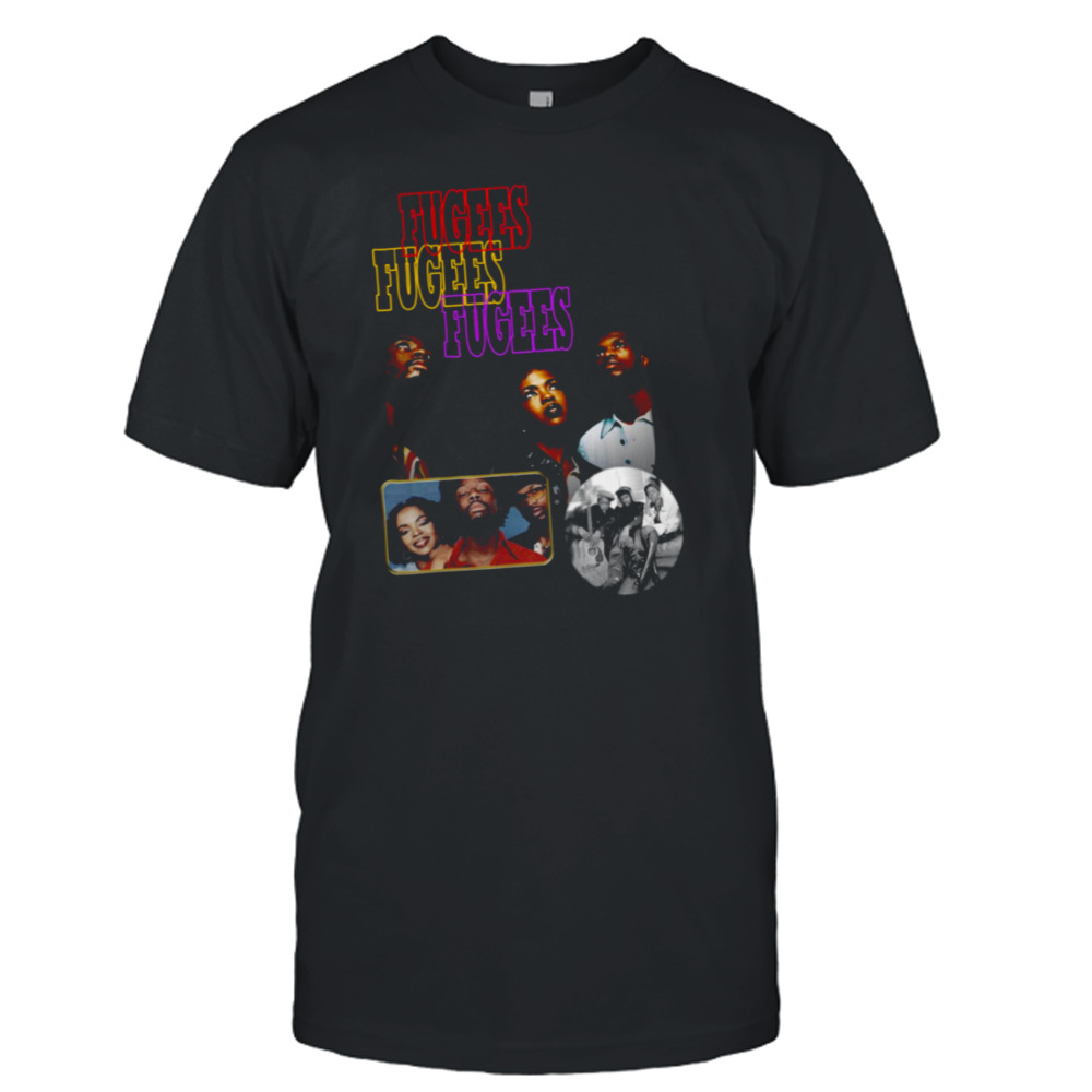 Fu Gee La Fugees Design shirt