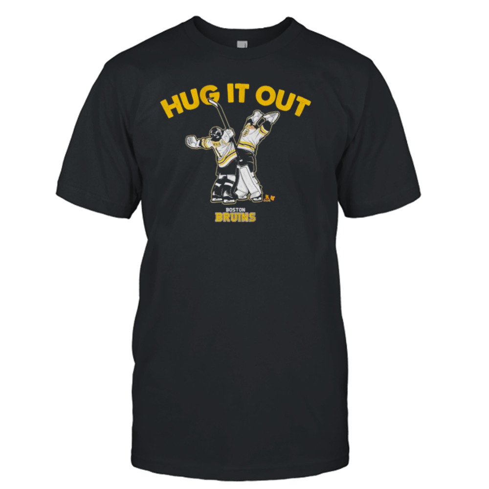 Hug it Out Boston Bruins shirt