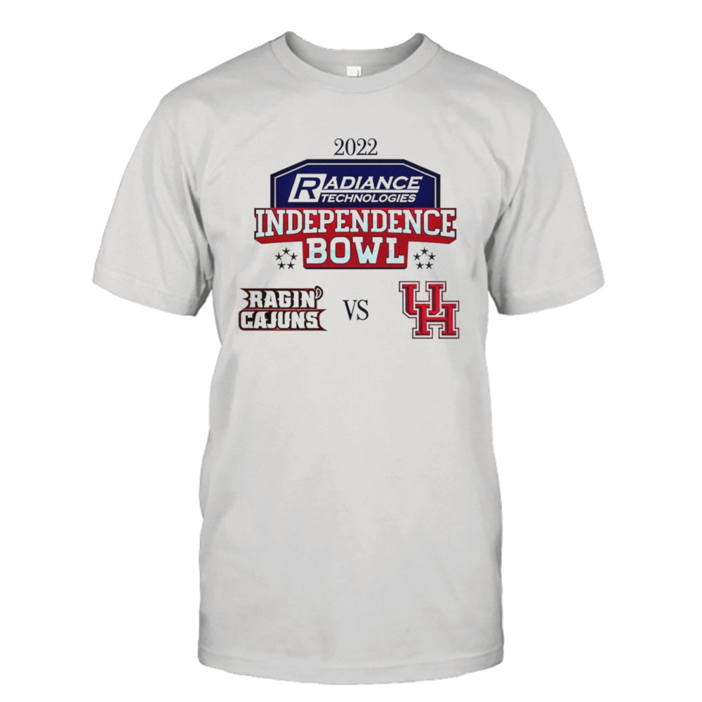 Louisiana Ragin’ Cajuns Vs Houston Cougars football 2022 Independence Bowl T-shirt