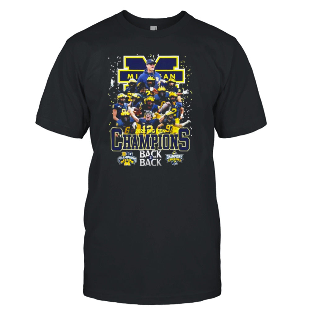 Michigan Wolverines team football Back 2 Back 2022 Big Ten Champions shirt