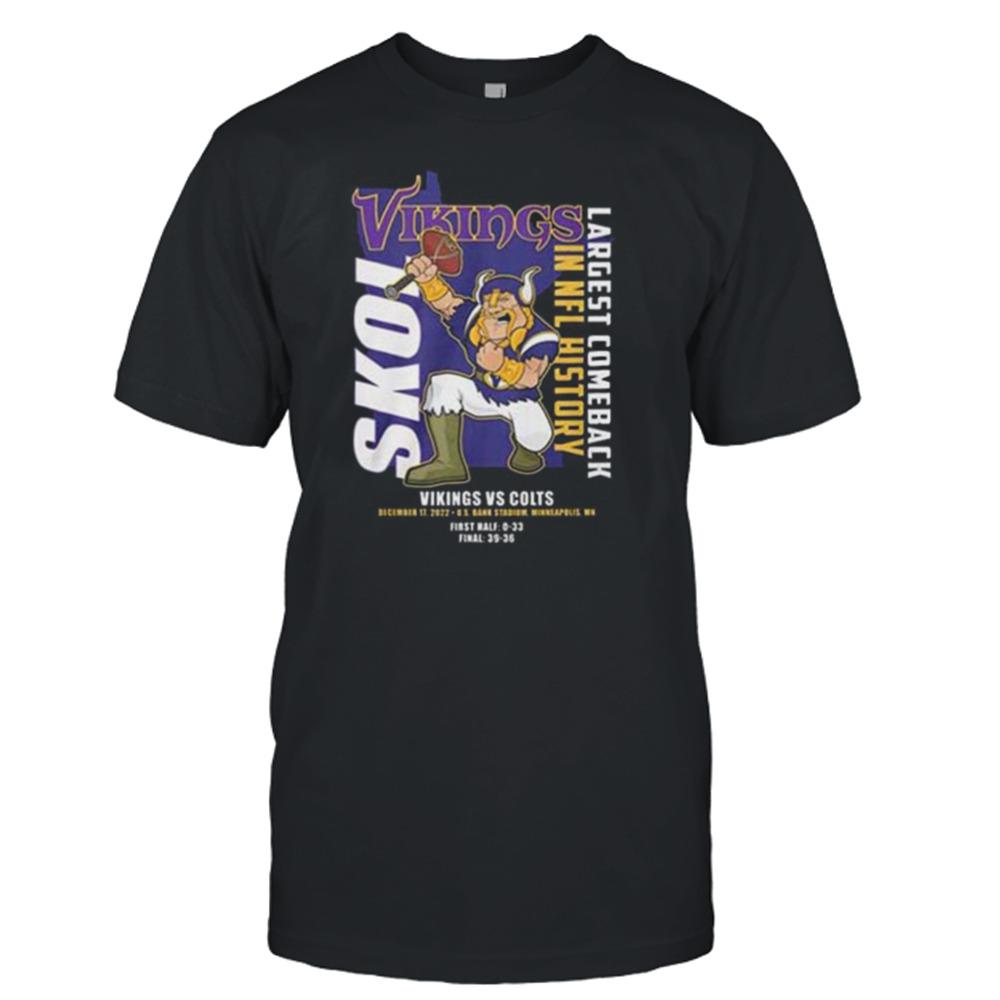 Minnesota Vikings Vs Indianapolis Colts Largest Comeback In NFL History 2022 shirt