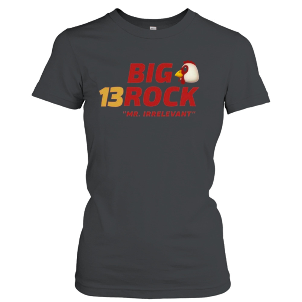 Mr Irrelevant Big Cock Rock Shirt - Trend T Shirt Store Online