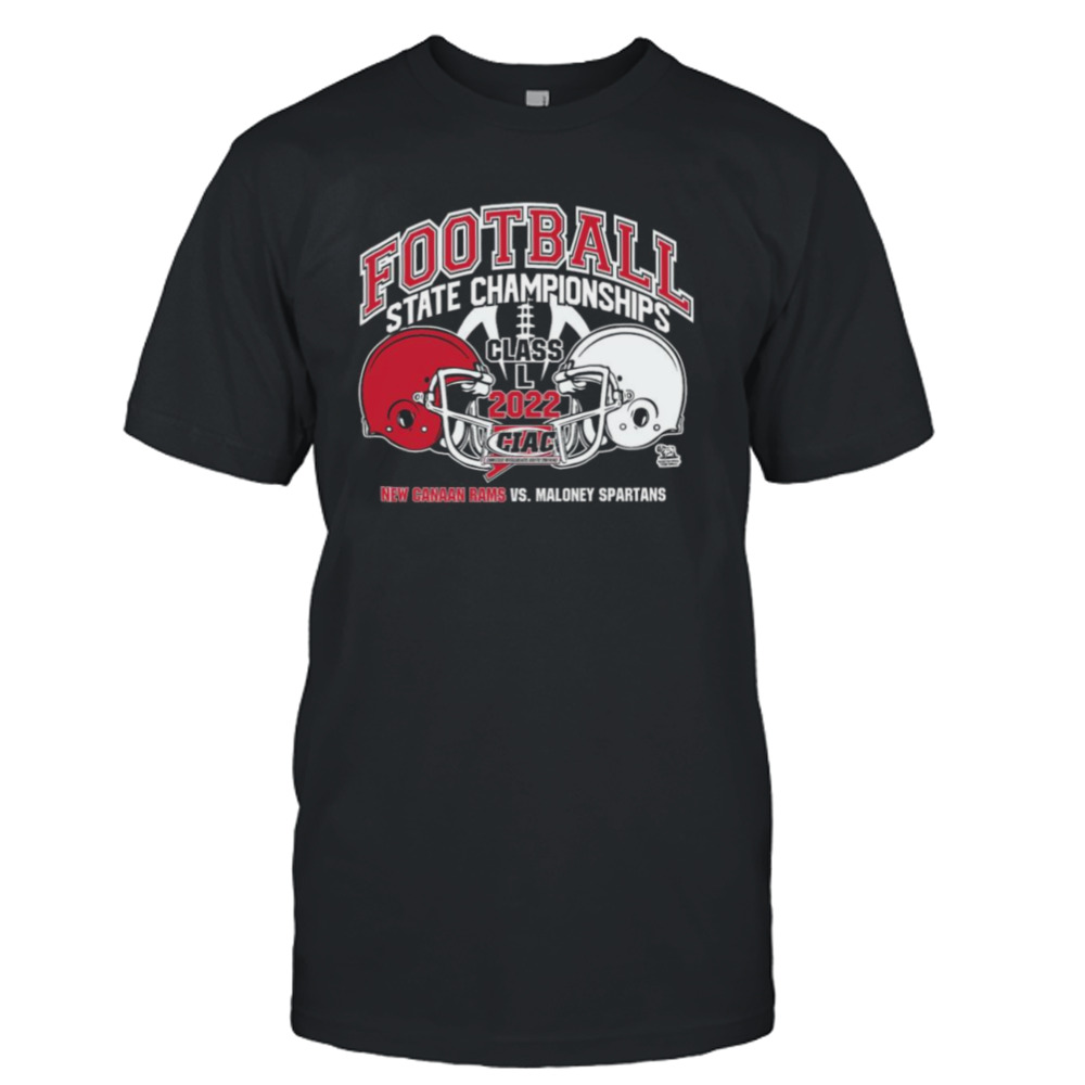 New Canaan Rams Vs Maloney Spartans Football State Championships Class L 2022 shirt