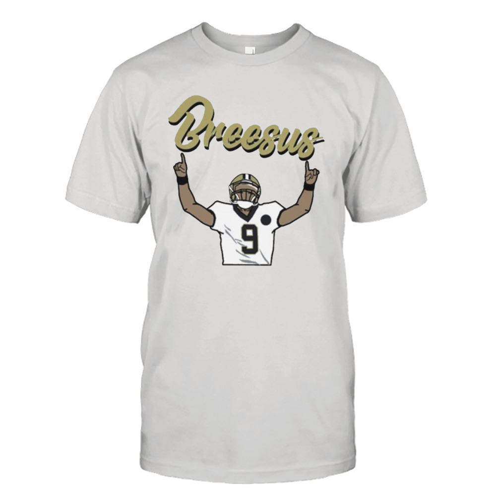 Praise Breesus American Football 9 Drew Brees Shirt