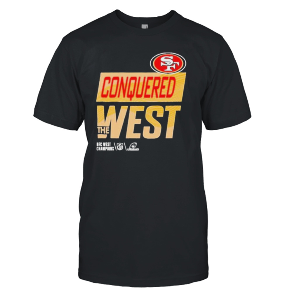 San Francisco 49ers Conquered The West Champions 2022 shirt