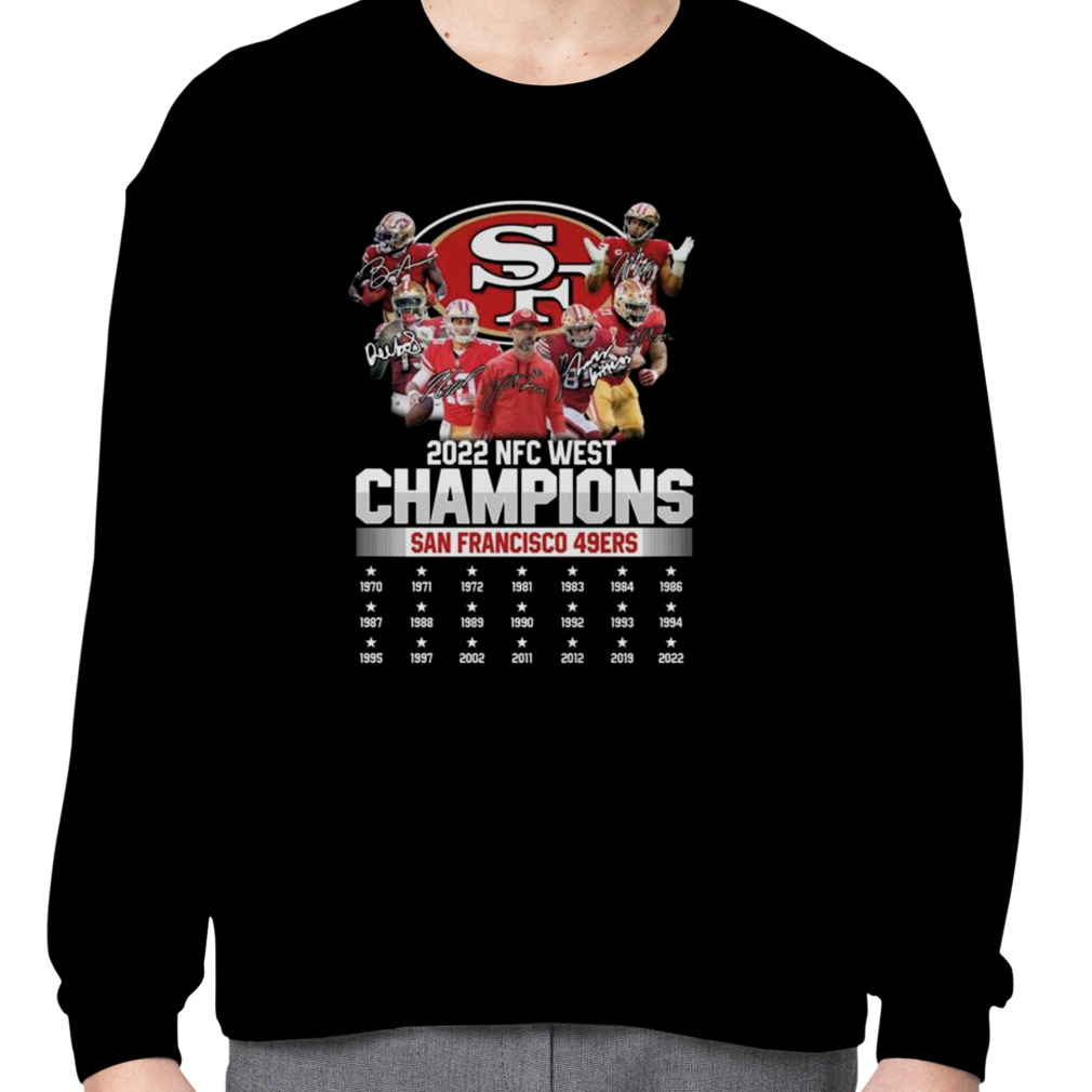 2022 NFC West Champions San Francisco 49ers team 1970-2022 signatures  shirt, hoodie, sweater, long sleeve and tank top