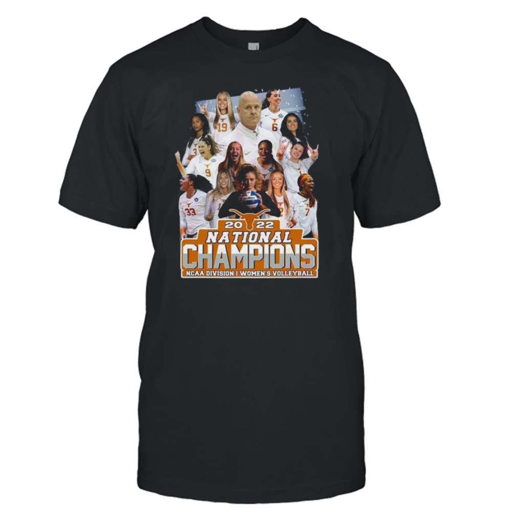 Texas Longhorn team 2022 National Champions NCAA Division I Women’s Volleyball shirt