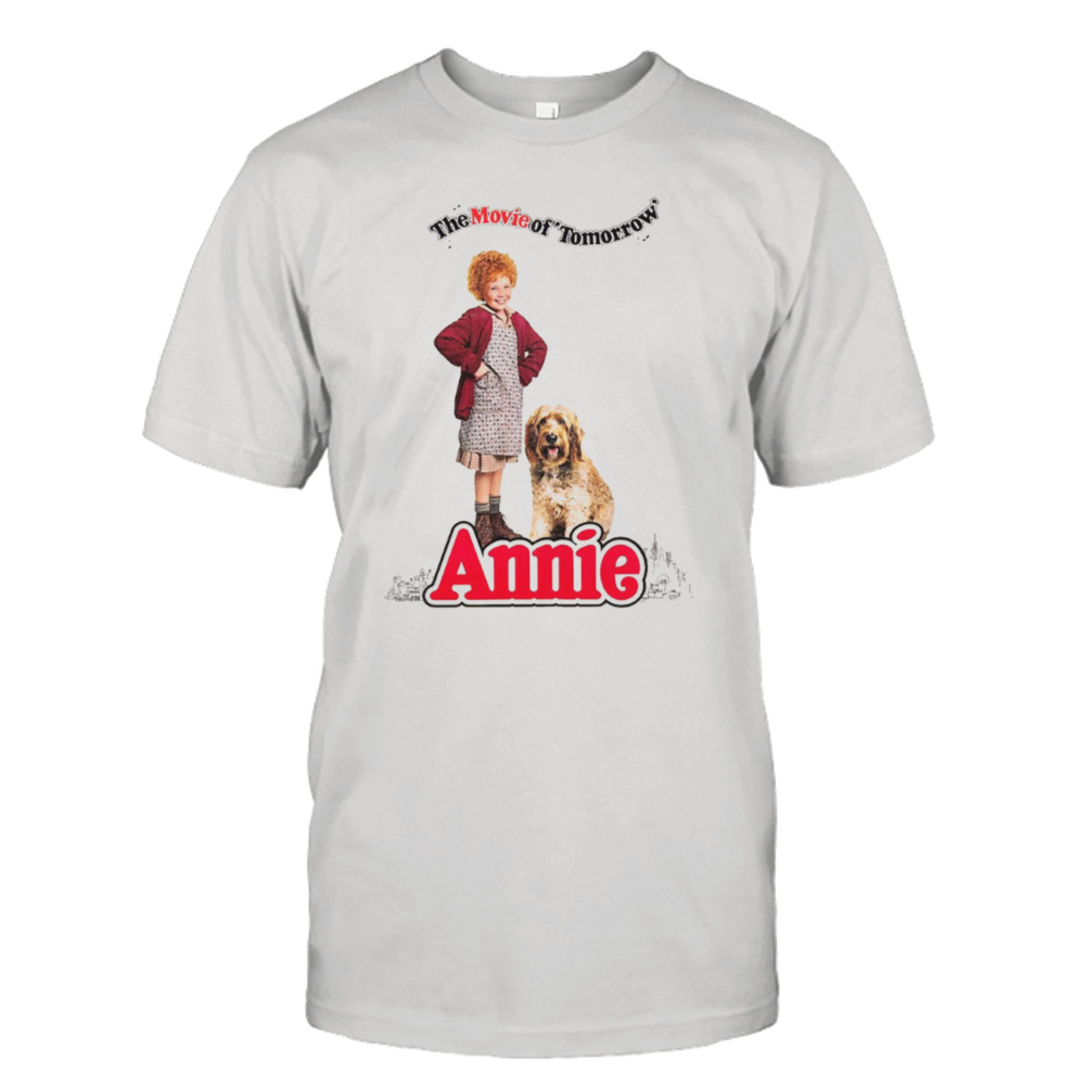 The Movie Of Tomorrow Annie shirt