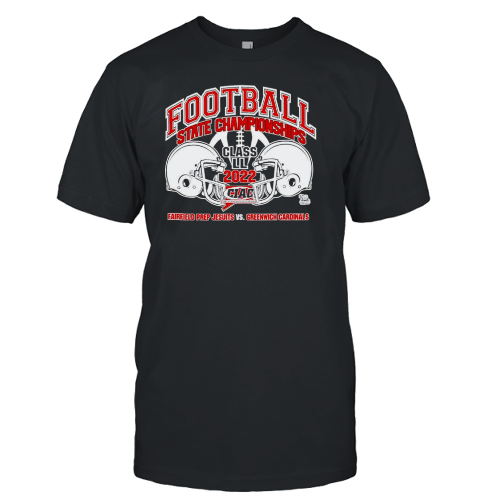 Fairfield Prep Jesuits vs Greenwich Cardinals 2022 CIAC football state championships shirt