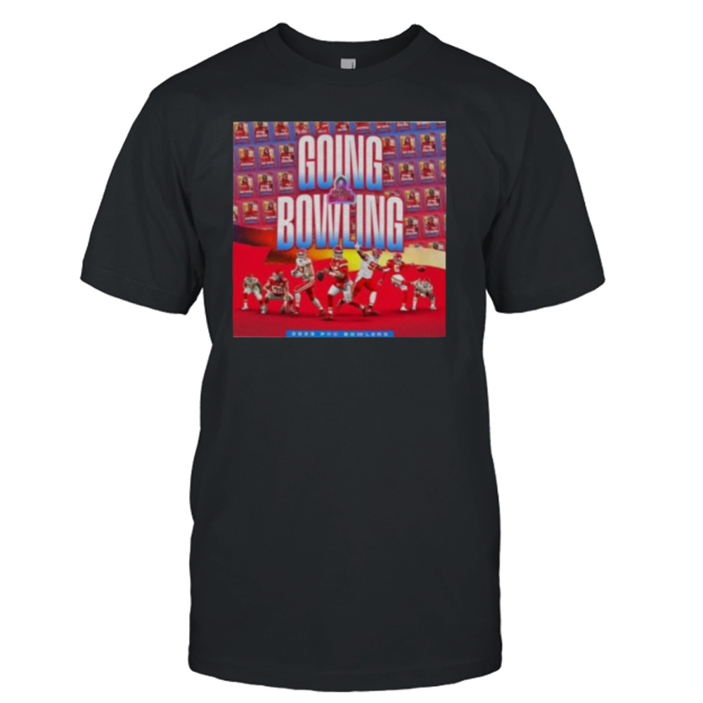 going bowling 2023 pro bowlers Kansas City Chiefs shirt