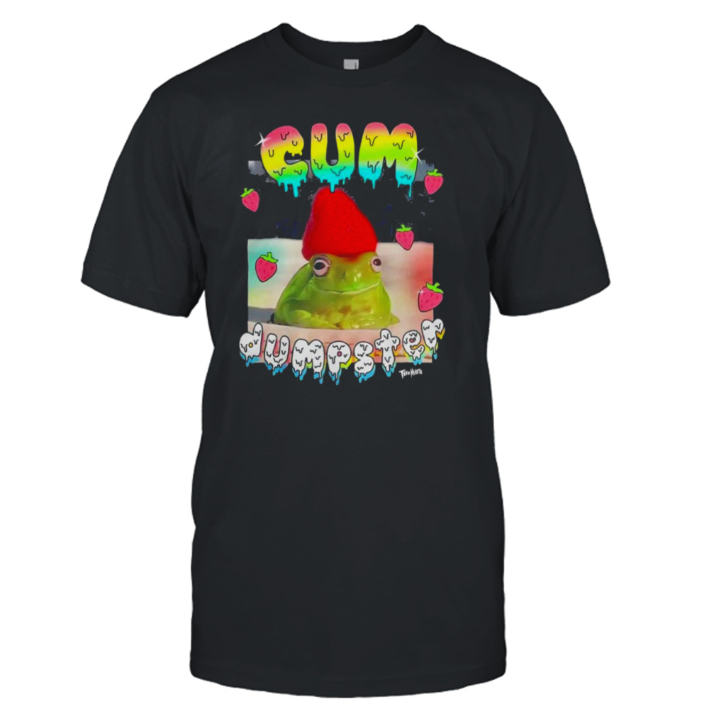 Cum dumpster shirt