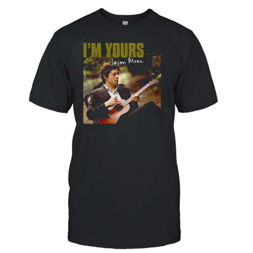 I’m Your Jason Mraz Graphic shirt