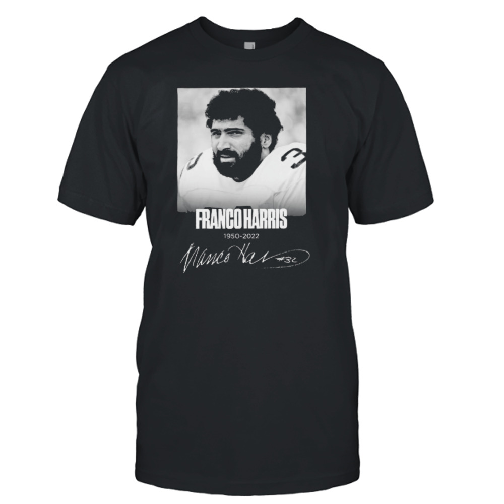 Rip Franco Harris 1950-2022 Signatures Shirt