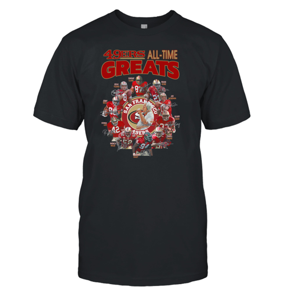 San Francisco 49ers Members All-time Greats Signatures shirt