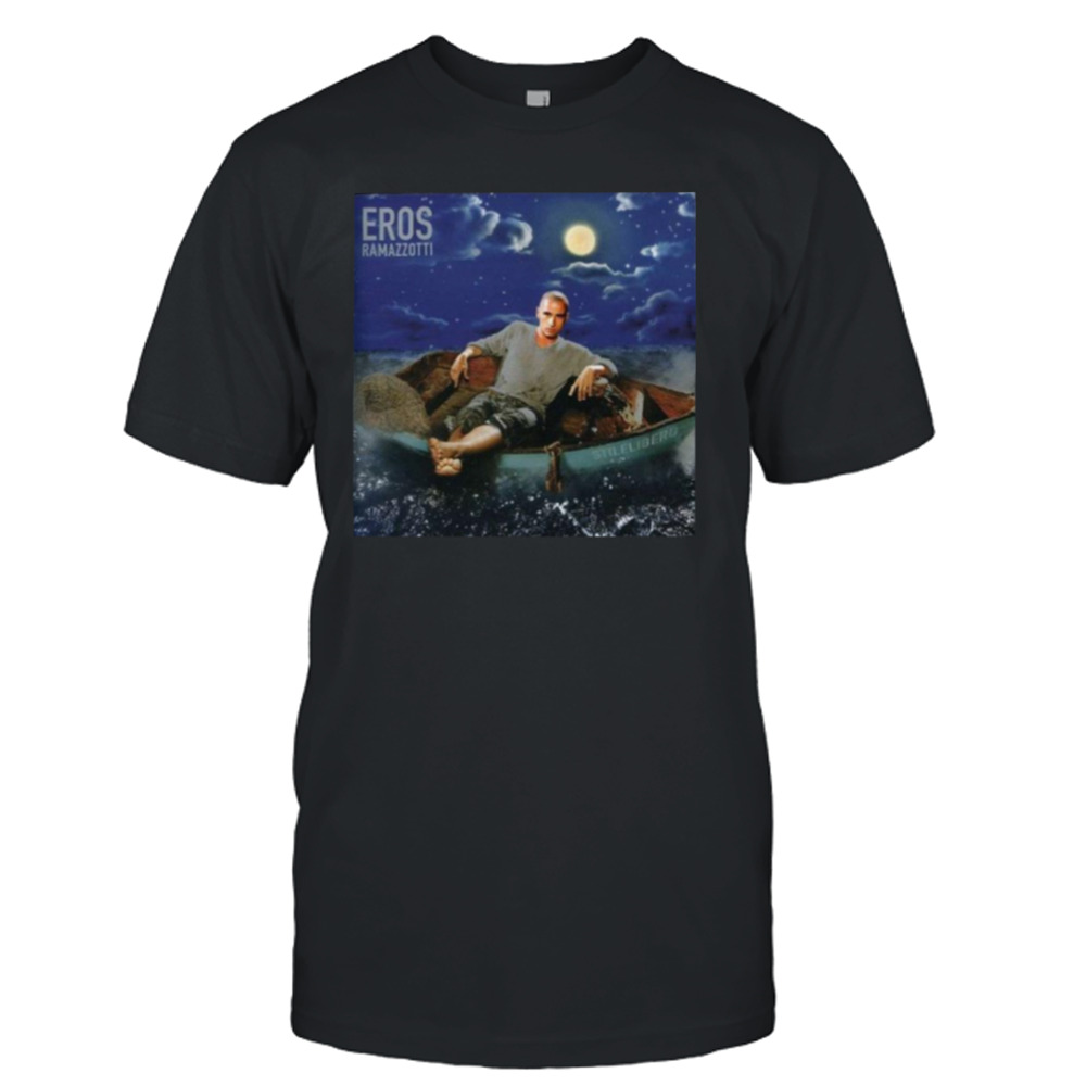 Stilelibero Eros Ramazzotti Night Funny shirt