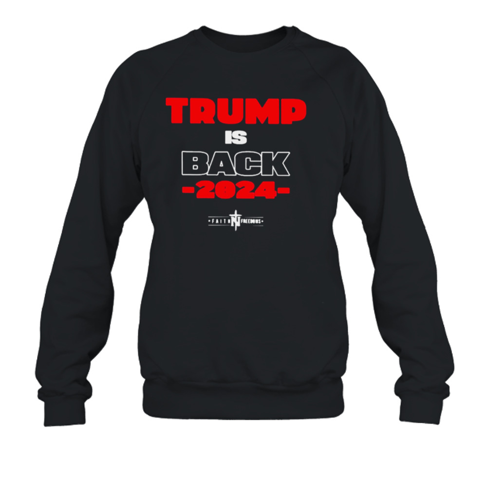 Trump is back 2024 Tshirt