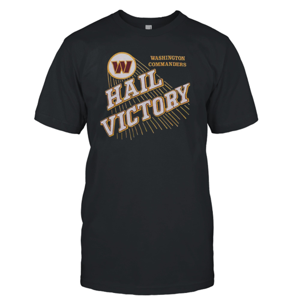 Washington Commanders Hail Victory Shirt