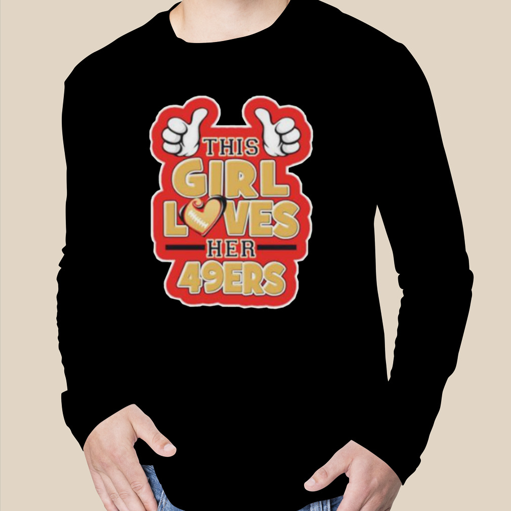 This girl loves her 49 Ers shirt - Limotees