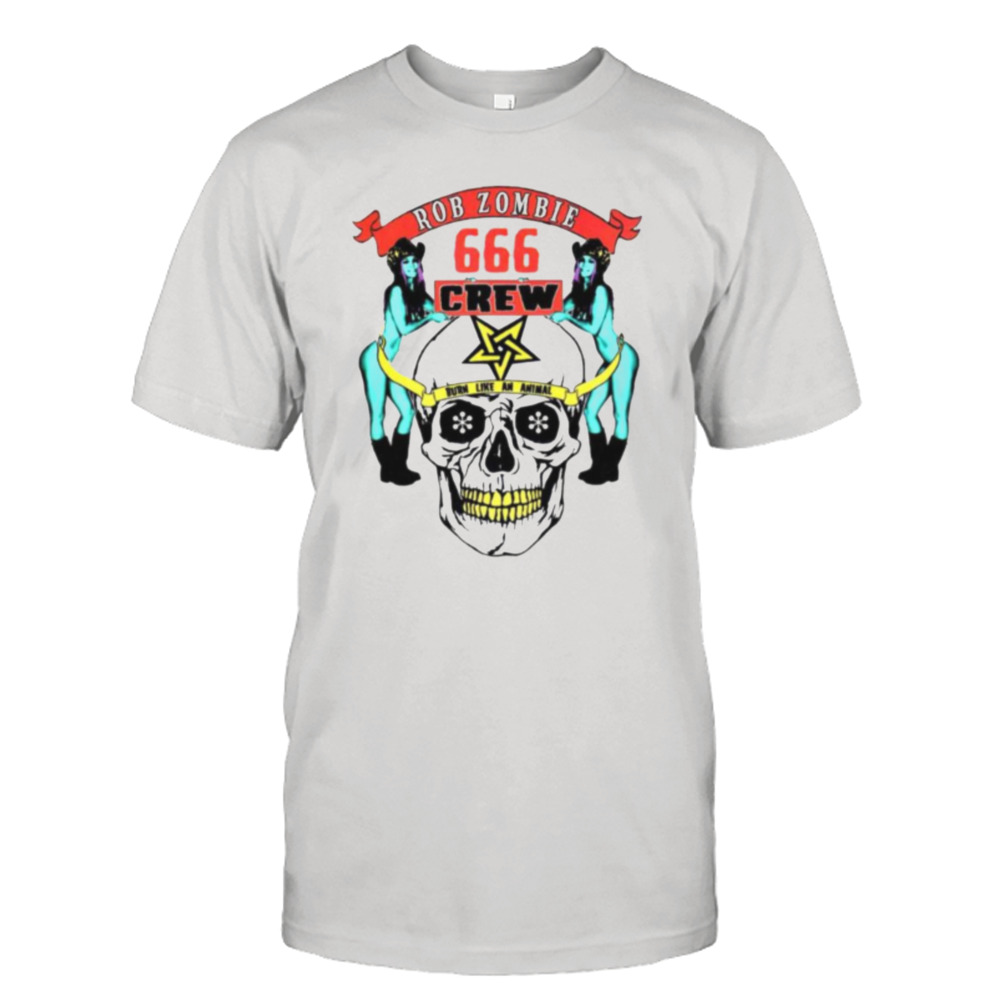 Burn Like An Animal Rob Zombie 666 Crew shirt