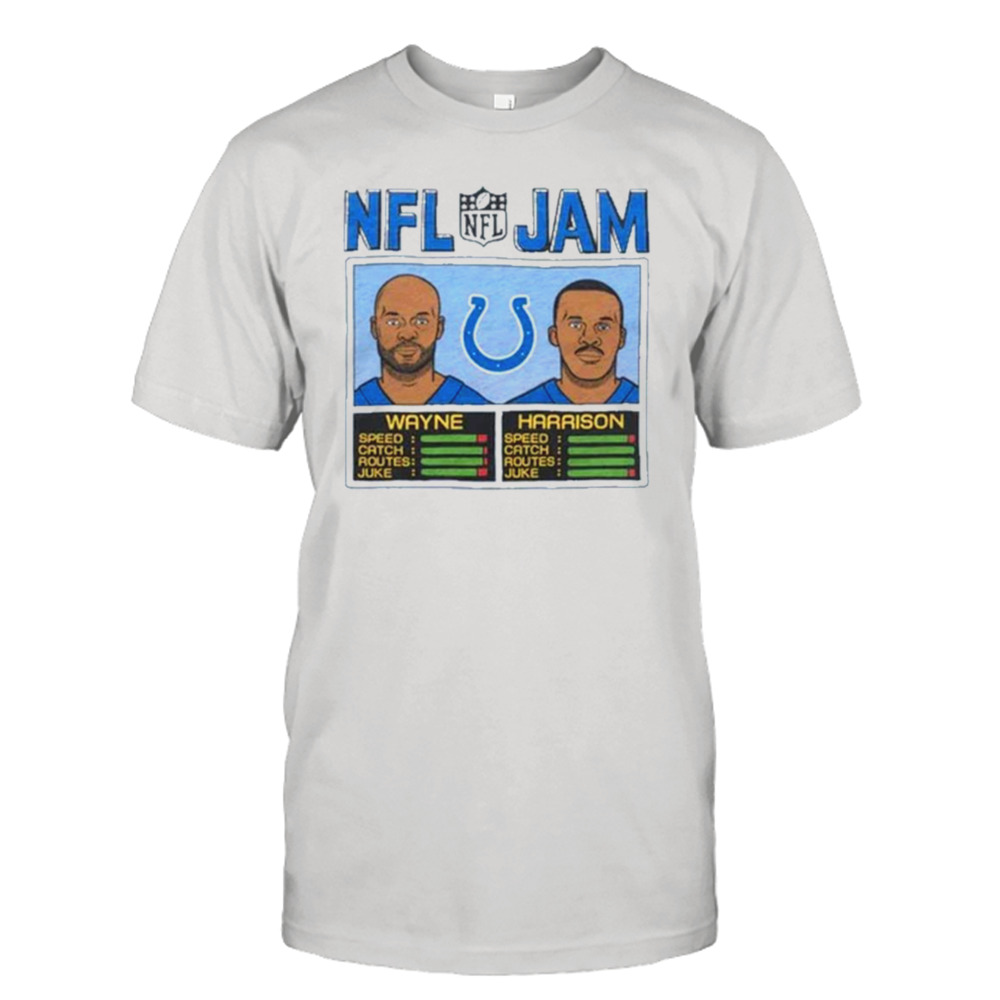 Indianapolis Colts NFL Jam Colts Wayne And Harrison Shirt